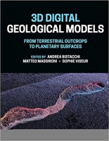 کتاب 3D Digital Geological Models: From Terrestrial Outcrops to Planetary Surfaces (Geophysical Monograph Series)