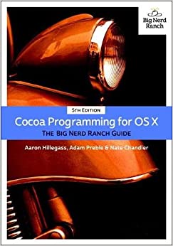 کتاب Cocoa Programming for OS X: The Big Nerd Ranch Guide (Big Nerd Ranch Guides) 5th Edition