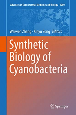 خرید اینترنتی کتاب Synthetic Biology of Cyanobacteria (Advances in Experimental Medicine and Biology Book 1080)