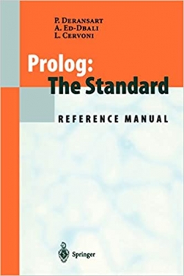 کتاب Prolog: The Standard: Reference Manual Softcover reprint of the original 1st ed. 1996 Edition