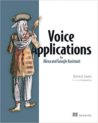 کتاب Voice Applications for Alexa and Google Assistant