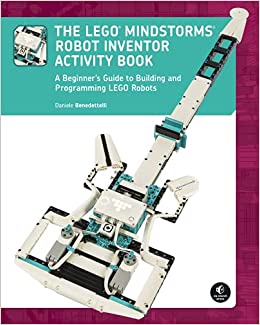 کتاب The LEGO MINDSTORMS Robot Inventor Activity Book: A Beginner's Guide to Building and Programming LEGO Robots