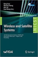 کتاب Wireless and Satellite Systems: 12th EAI International Conference, WiSATS 2021, Virtual Event, China, July 31 – August 2, 2021, Proceedings (Lecture ... and Telecommunications Engineering, 410) 