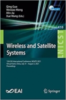 کتاب Wireless and Satellite Systems: 12th EAI International Conference, WiSATS 2021, Virtual Event, China, July 31 – August 2, 2021, Proceedings (Lecture ... and Telecommunications Engineering, 410) 