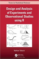 کتاب Design and Analysis of Experiments and Observational Studies using R (Chapman & Hall/CRC Texts in Statistical Science)