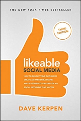 کتابLikeable Social Media, Third Edition
