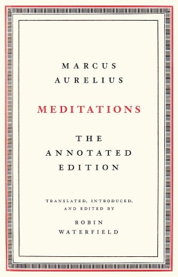 Meditations: The Annotated Edition 