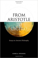 کتاب From Aristotle to Cicero: Essays in Ancient Philosophy