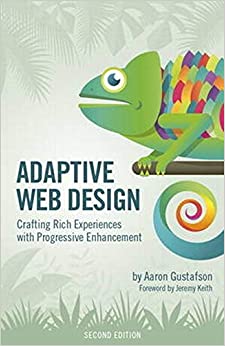  کتاب Adaptive Web Design: Crafting Rich Experiences With Progressive Enhancement (Voices That Matter)