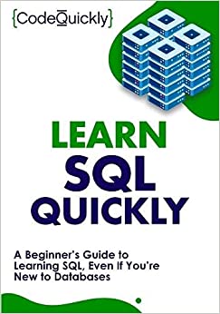 جلد سخت سیاه و سفید_کتاب Learn SQL Quickly: A Beginner’s Guide to Learning SQL, Even If You’re New to Databases (Crash Course With Hands-On Project)