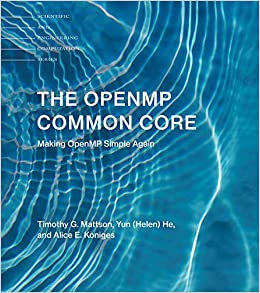 کتاب The OpenMP Common Core: Making OpenMP Simple Again (Scientific and Engineering Computation)