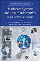 کتاب Healthcare Systems and Health Informatics (Innovations in Health Informatics and Healthcare)