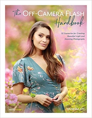 کتاب The Off-Camera Flash Handbook: 32 Scenarios for Creating Beautiful Light and Stunning Photographs 