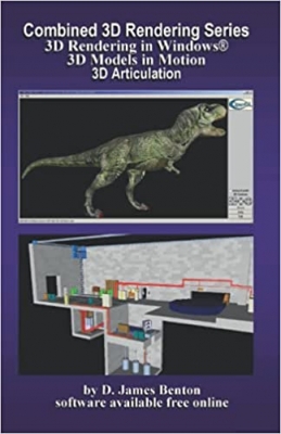 کتاب Combined 3D Rendering Series: 3D Rendering in Windows, 3D Models in Motion, and 3D Articulation