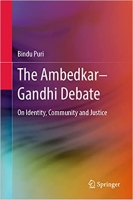 کتاب The Ambedkar–Gandhi Debate: On Identity, Community and Justice