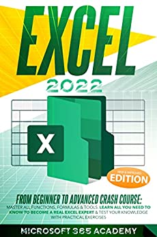 جلد سخت سیاه و سفید_کتاب Excel 2022: From Beginner to Advanced Crash Course: Master All Functions, Formulas & Tools. Learn All You Need to Know to Become a Real Excel Expert & Test Your Knowledge With Practical Exercises