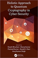کتاب Holistic Approach to Quantum Cryptography in Cyber Security
