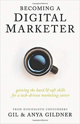 جلد سخت سیاه و سفید_کتاب Becoming A Digital Marketer: Gaining the Hard & Soft Skills for a Tech-Driven Marketing Career 