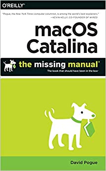 کتابmacOS Catalina: The Missing Manual: The Book That Should Have Been in the Box