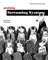 کتاب 	Grokking Streaming Systems: Real-time event processing