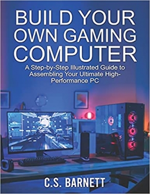 جلد سخت سیاه و سفید_کتاب BUILD YOUR OWN GAMING COMPUTER: A Step-by-Step Illustrated Guide to Assembling Your Ultimate High-Performance PC