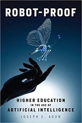 کتاب Robot-Proof: Higher Education in Age of Artificial Intelligence (The MIT Press)