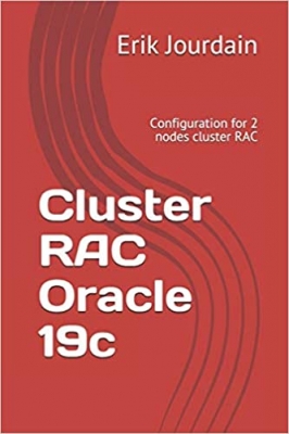 کتاب Cluster RAC Oracle 19c: Configuration for 2 nodes cluster RAC