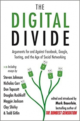 جلد سخت سیاه و سفید_کتاب The Digital Divide: Arguments for and Against Facebook, Google, Texting, and the Age of Social Networking