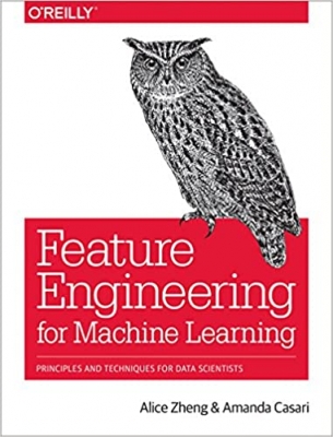 جلد معمولی سیاه و سفید_کتاب Feature Engineering for Machine Learning: Principles and Techniques for Data Scientists