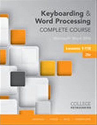 کتاب Keyboarding and Word Processing Complete Course Lessons 1-110: Microsoft Word 2016