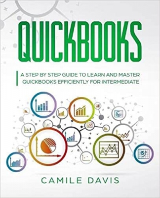 جلد معمولی سیاه و سفید_کتاب QuickBooks: A Step by Step Guide to Learn and Master QuickBooks Efficiently for Intermediate