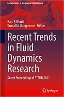 کتاب Recent Trends in Fluid Dynamics Research: Select Proceedings of RTFDR 2021 (Lecture Notes in Mechanical Engineering)