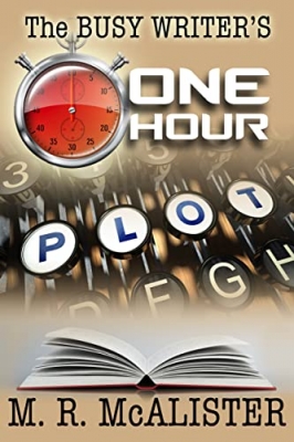 کتاب The Busy Writer's One Hour Plot
