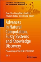 کتاب Advances in Natural Computation, Fuzzy Systems and Knowledge Discovery: Proceedings of the ICNC-FSKD 2021 (Lecture Notes on Data Engineering and Communications Technologies, 89)