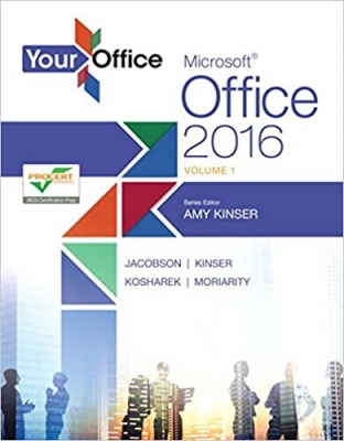 کتاب Your Office: Microsoft Office 2016 Volume 1 (Your Office for Office 2016 Series)