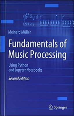کتاب Fundamentals of Music Processing: Using Python and Jupyter Notebooks 