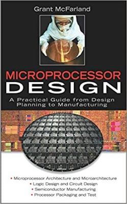کتاب Microprocessor Design: A Practical Guide from Design Planning to Manufacturing (Professional Engineering)