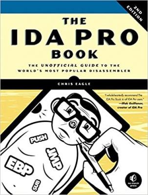 کتاب The IDA Pro Book, 2nd Edition: The Unofficial Guide to the World's Most Popular Disassembler Second Edition