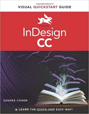  کتاب InDesign CC: For Windows and MacIntosh (Visual Quickstart Guides) 