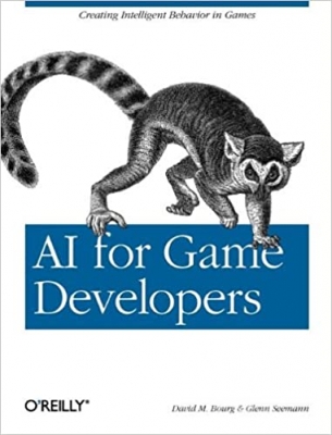 کتاب AI for Game Developers: Creating Intelligent Behavior in Games 1st Edition