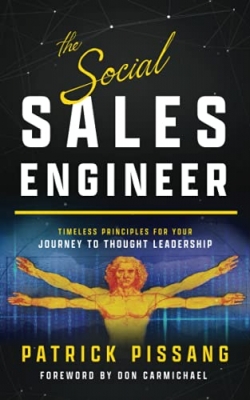 کتاب The Social Sales Engineer: Timeless Principles for Achieving Thought Leadership (The Art of Greatness as Pre-Sales Consultant And Sales Engineer)