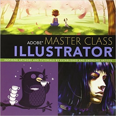  کتاب Adobe Master Class: Illustrator: Inspiring Artwork and Tutorials by Established and Emerging Artists