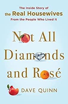 جلد معمولی سیاه و سفید_کتاب Not All Diamonds and Rosé: The Inside Story of The Real Housewives from the People Who Lived It