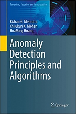 کتاب Anomaly Detection Principles and Algorithms (Terrorism, Security, and Computation)