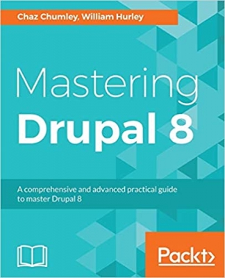 کتاب Mastering Drupal 8: An advanced guide to building and maintaining Drupal websites