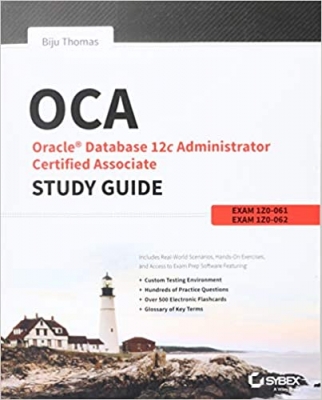 کتاب OCA: Oracle Database 12c Administrator Certified Associate Study Guide: Exams 1Z0-061 and 1Z0-062 1st Edition