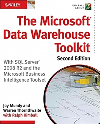 کتاب The Microsoft Data Warehouse Toolkit: With SQL Server 2008 R2 and the Microsoft Business Intelligence Toolset