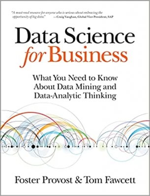 جلد سخت رنگی_کتاب Data Science for Business: What You Need to Know about Data Mining and Data-Analytic Thinking