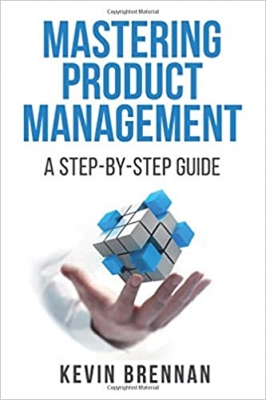 کتاب Mastering Product Management: A Step-by-Step Guide