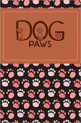 کتاب Dog Paws: Internet Password Tracker (Discreet Journal Covers) Address & Password Logbook for Web Developer Project Manager Office IT Manager Tech ... usage (Small Pets - Dogs Series (Dog Paw)) 